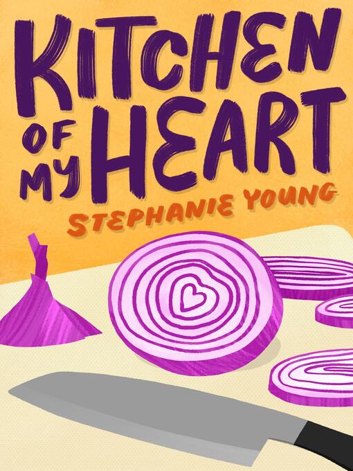 Title details for Kitchen of My Heart by Stephanie Young - Available